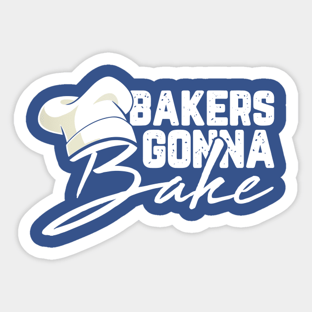 bakers gonna bake 3 Sticker by honghaisshop